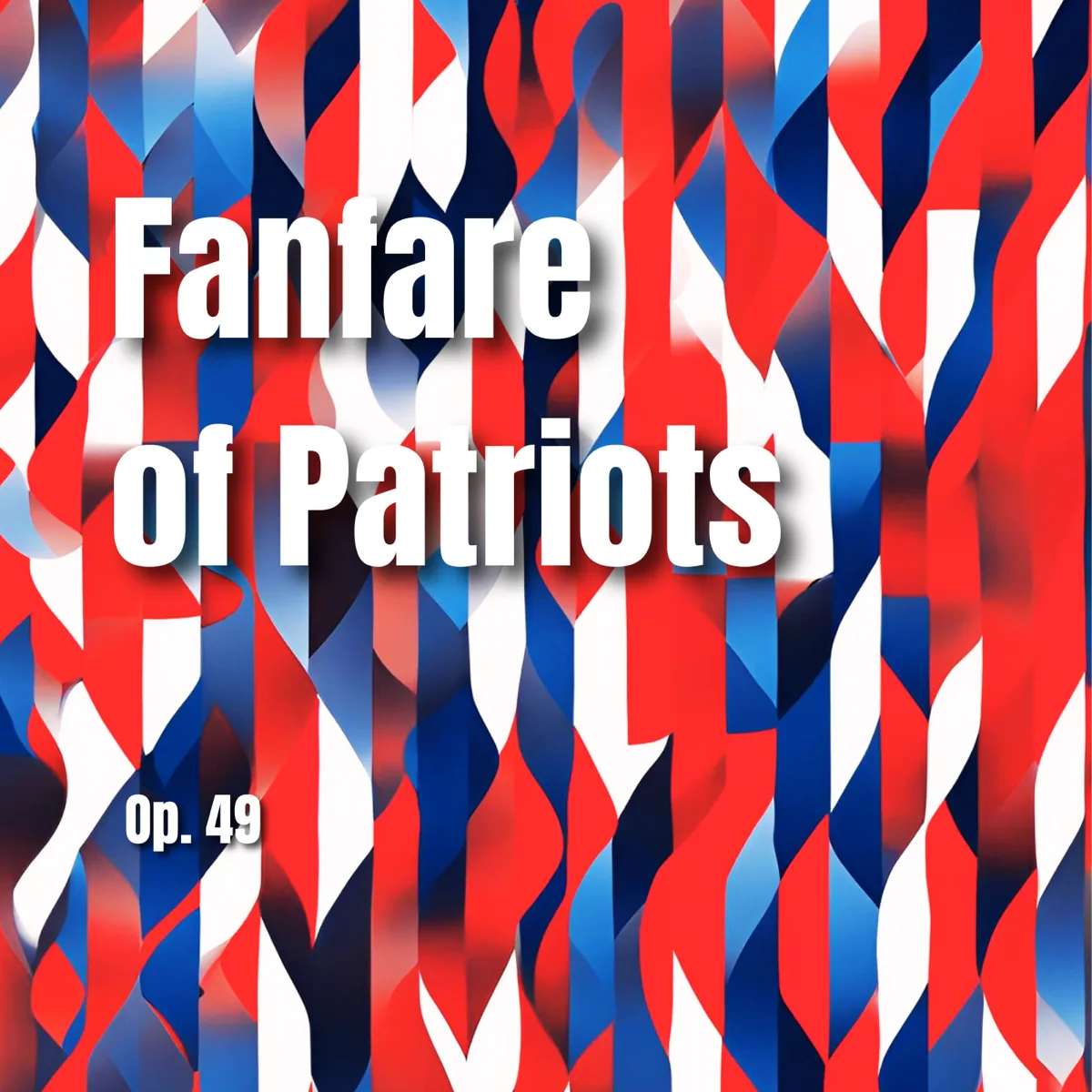 Fanfare of Patriots